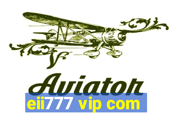 eii777 vip com